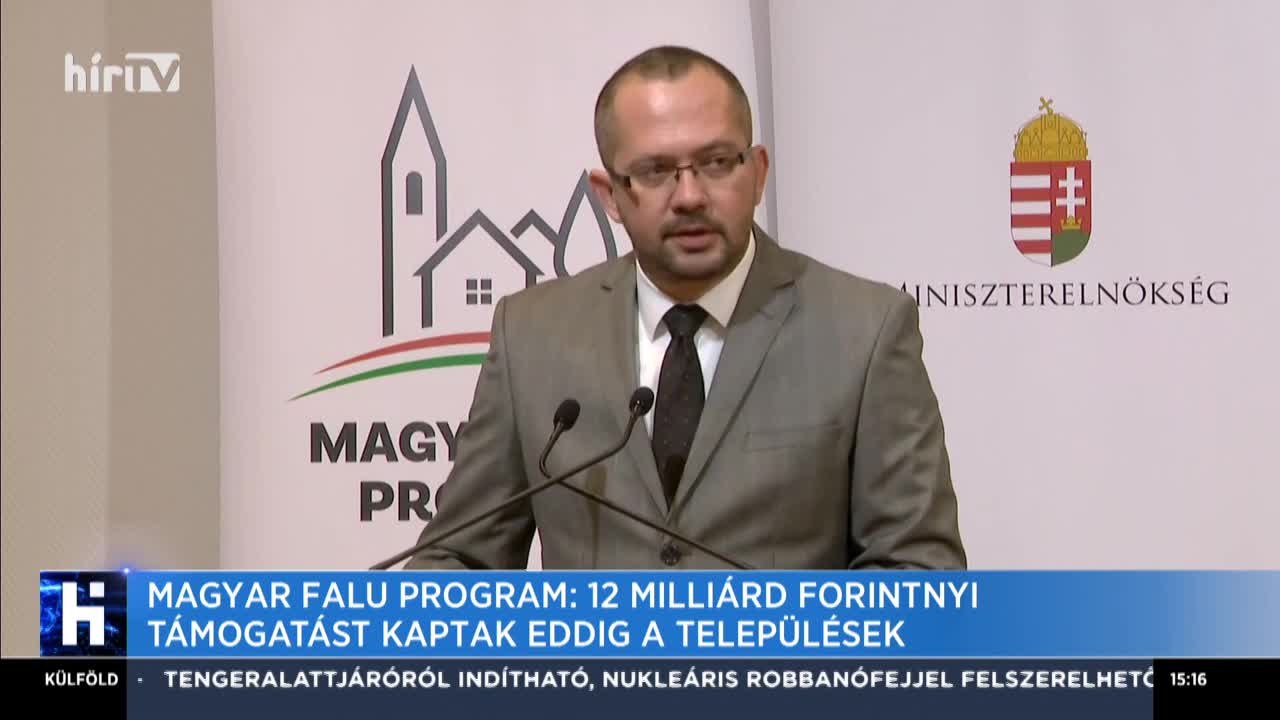Magyar Falu Program: 12 milliárd forintnyi támogatást kaptak eddig a települések