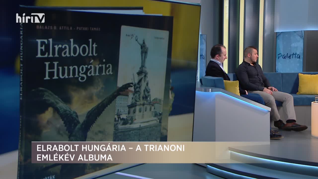 Paletta: Elrabolt Hungária címmel jelent meg a trianoni emlékév albuma