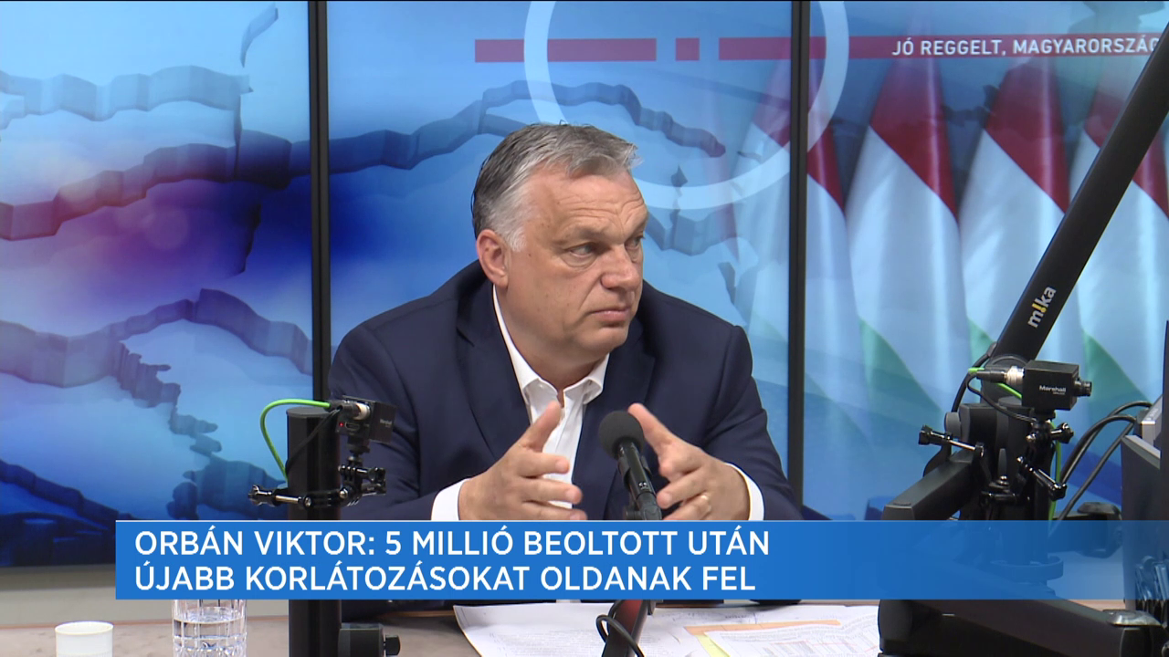 Orbán Viktor: 5 millió beoltott után újabb korlátozásokat oldanak fel