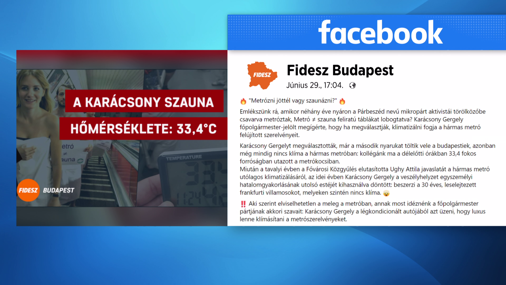 Fidesz: Karácsony ígérete ellenére még mindig nincs klíma a metróban