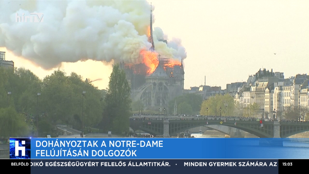 Dohányoztak a Notre-Dame felújításán dolgozók