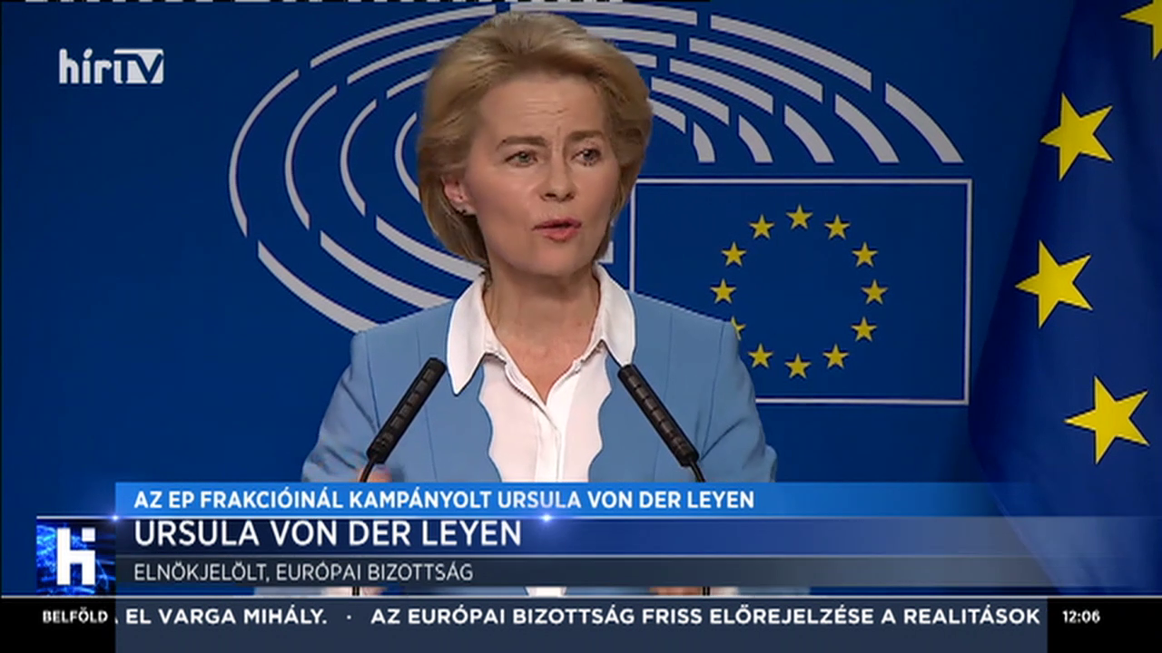 Az EP-frakciónál kampányol Ursula von der Leyen