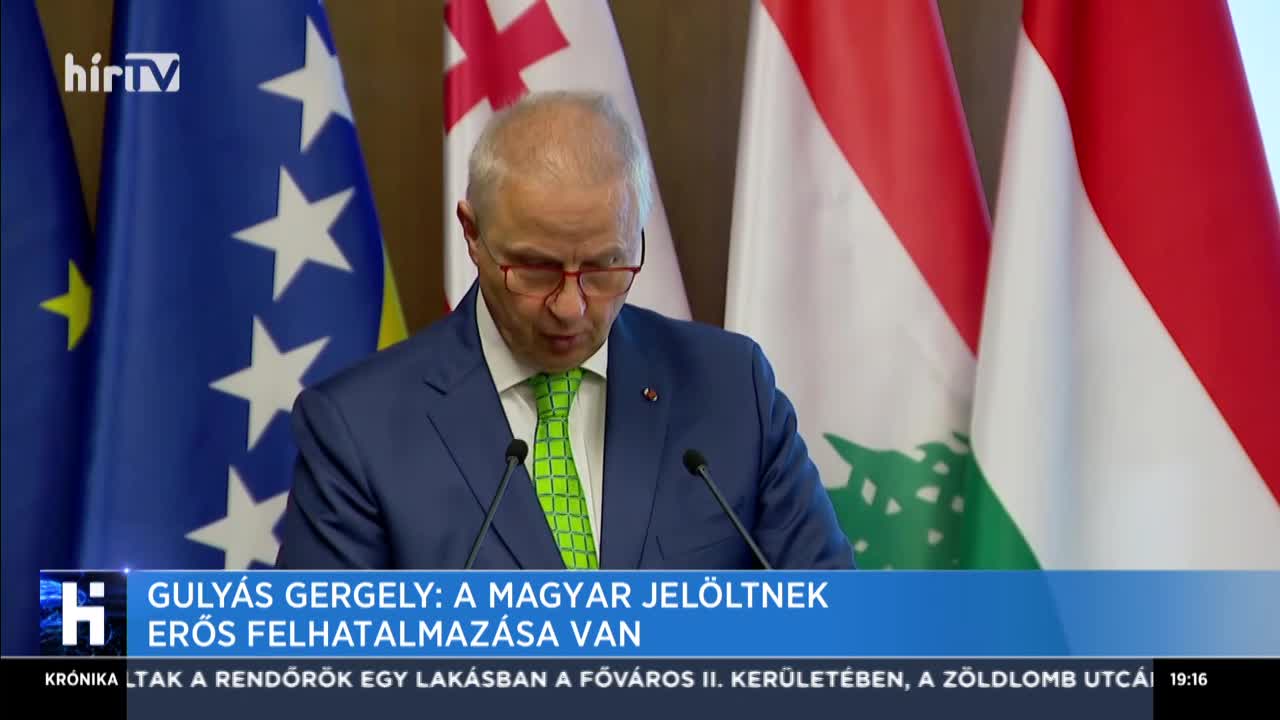 Gulyás Gergely: A magyar jelöltnek erős felhatalmazása van