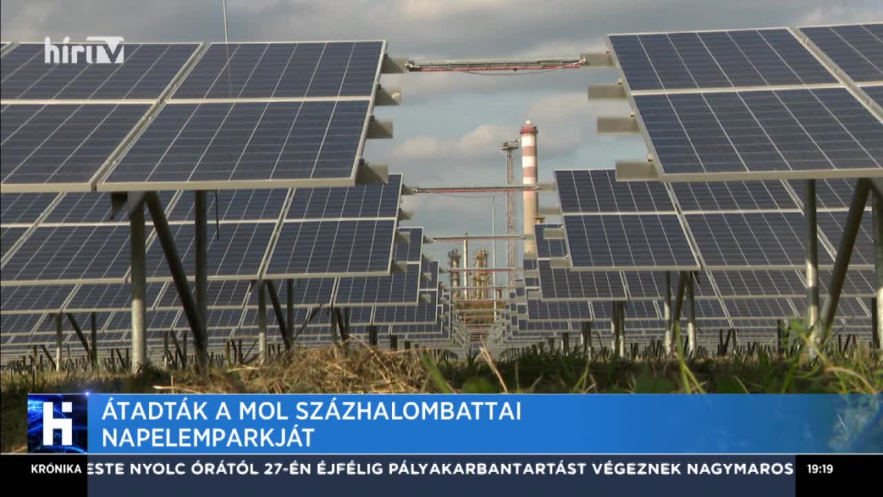 Átadták a Mol százhalombattai napelemparkját