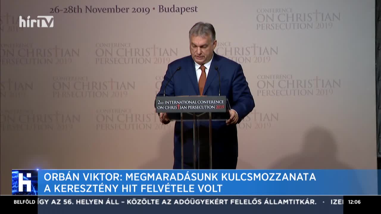 Orbán Viktor: Európát csak az mentheti meg, ha visszatalál keresztény identitásához
