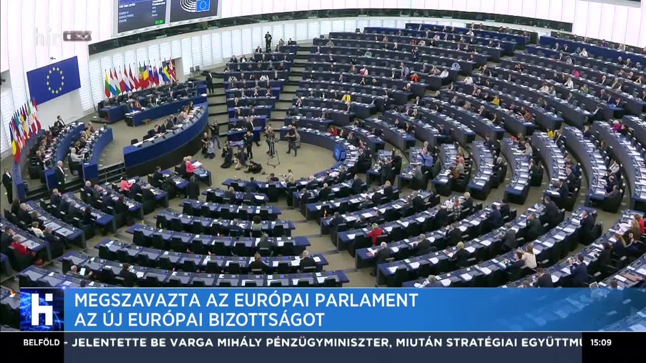 Megszavazta az Európai Parlament az új Európai Bizottságot