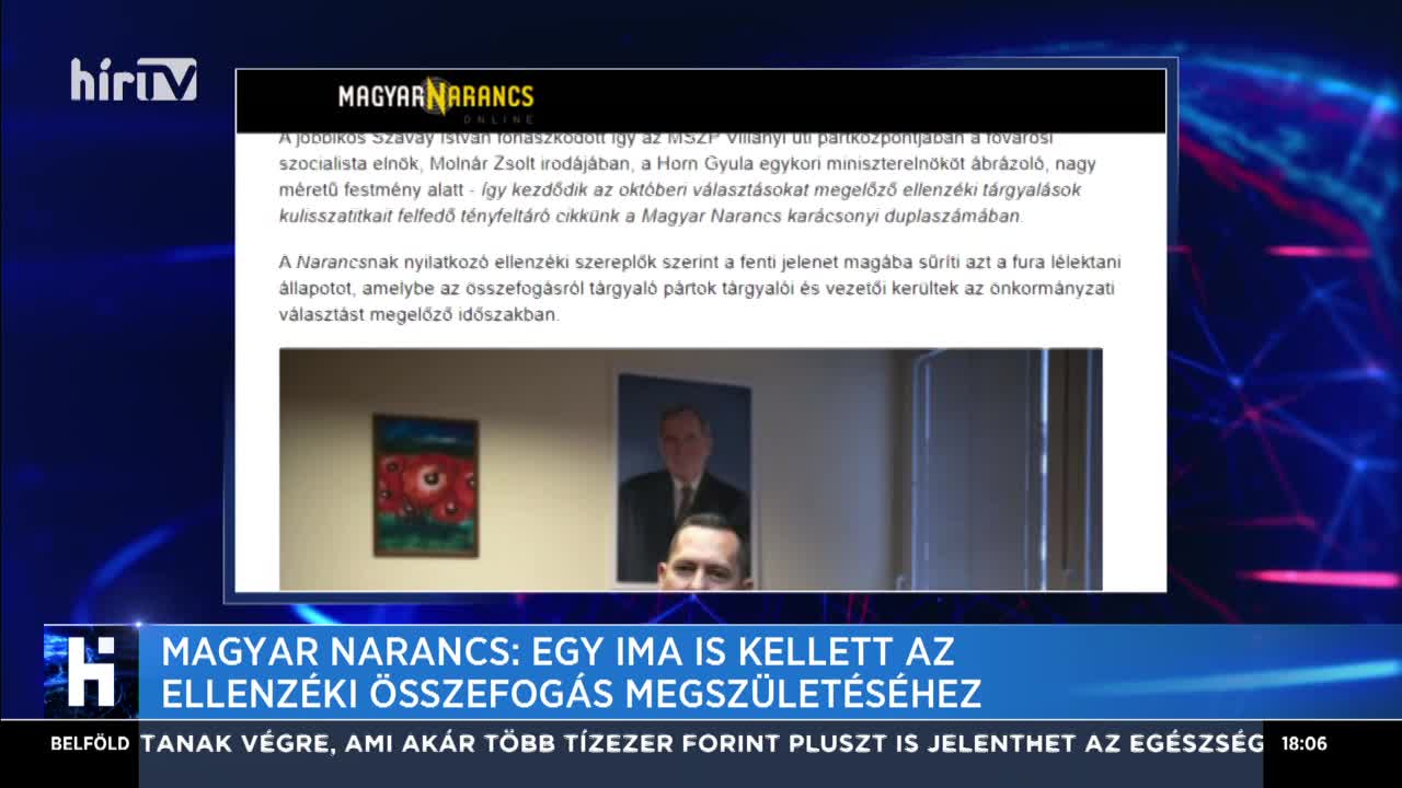 Magyar Narancs: Egy ima is kellett az ellenzéki összefogás megszületéséhez
