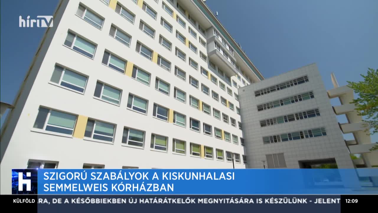 Szigorú szabályok a Kiskunhalasi Semmelweis Kórházban
