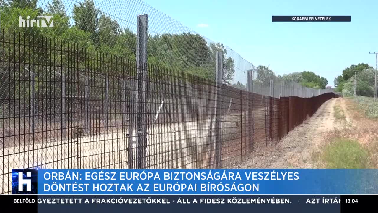 Orbán: Egész Európára veszélyes döntést hoztak az Európai Bíróságon