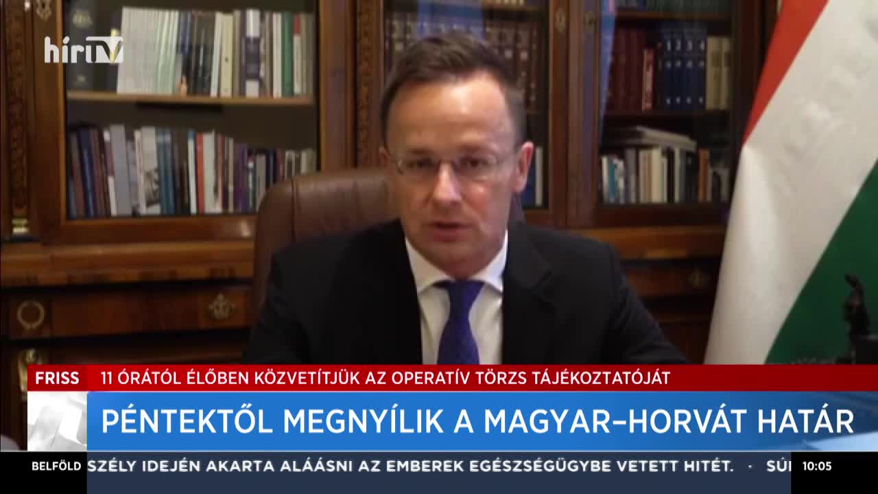 Szijjártó: Megnyílik a magyar-horvát határ is péntektől