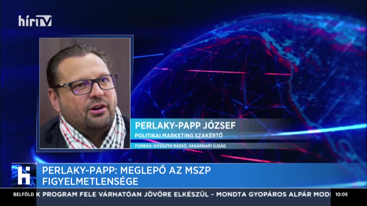 Perlaky-Papp: Meglepő az MSZP figyelmetlensége