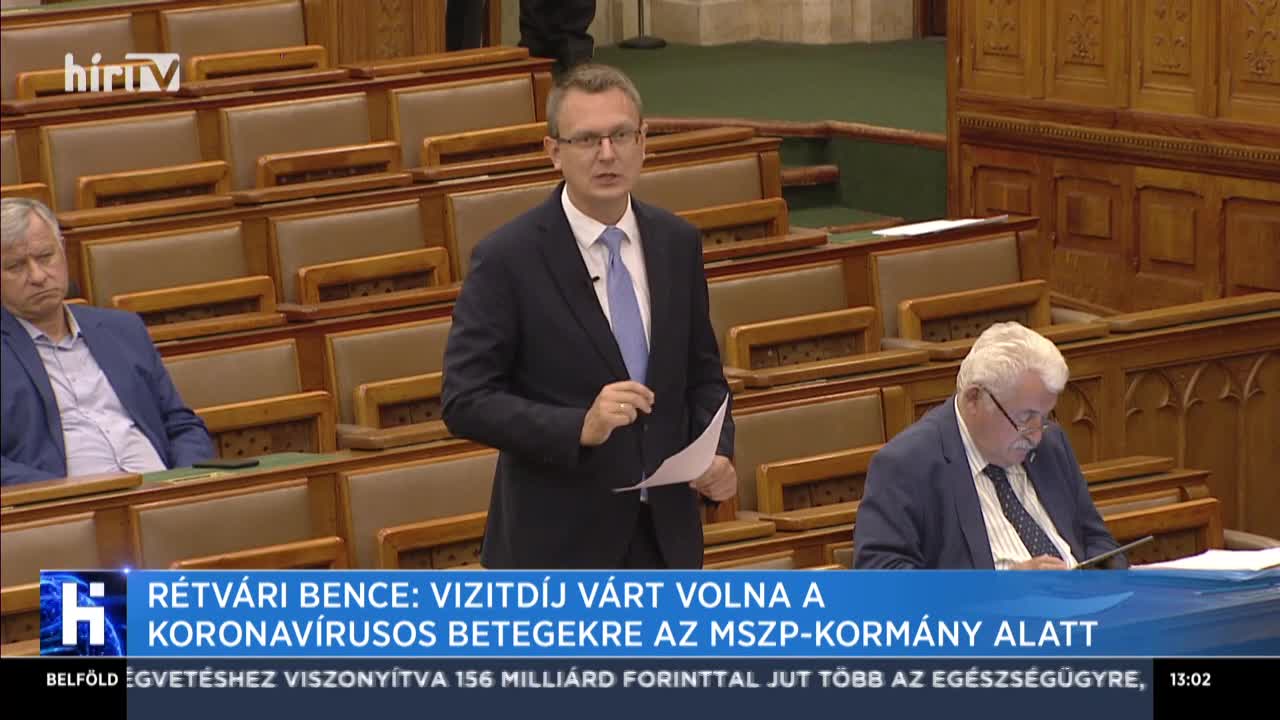 Rétvári Bence: Vizitdíj várt volna a koronavírusos betegekre az MSZP-kormány alatt