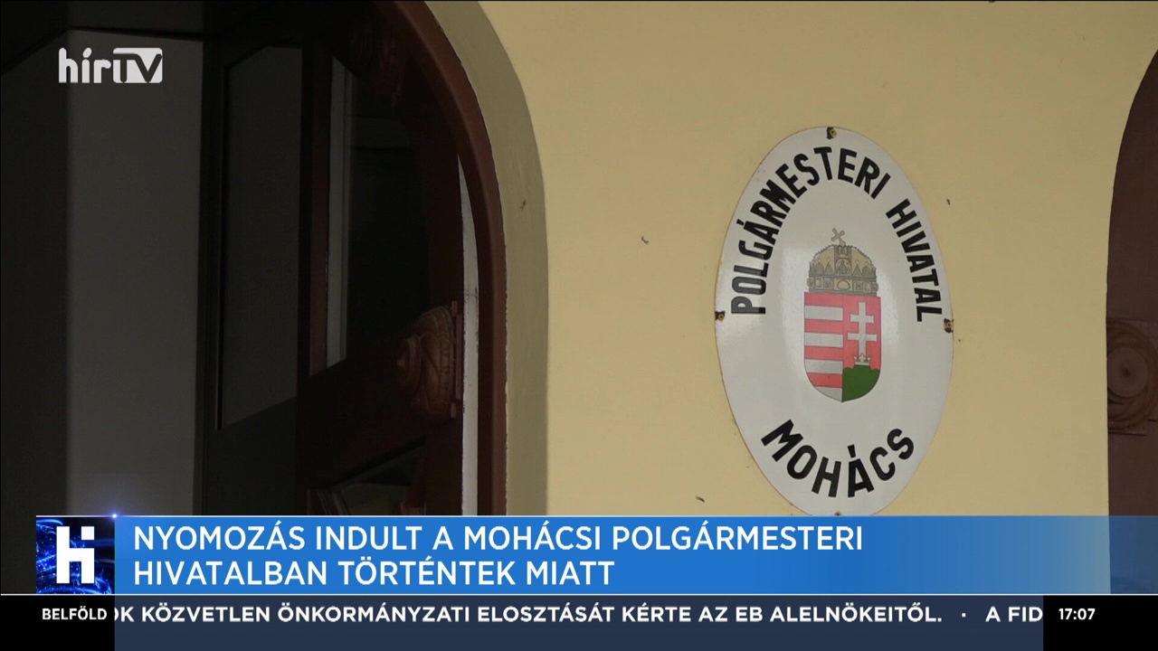 Nyomozás indul a Mohácsi Polgármesteri Hivatalban történtek miatt