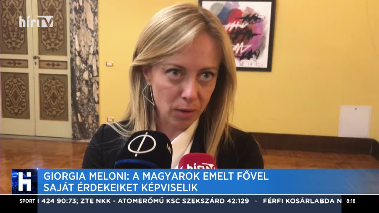 Giorgia Meloni: A magyarok emelt fővel saját érdekeiket képviselik
