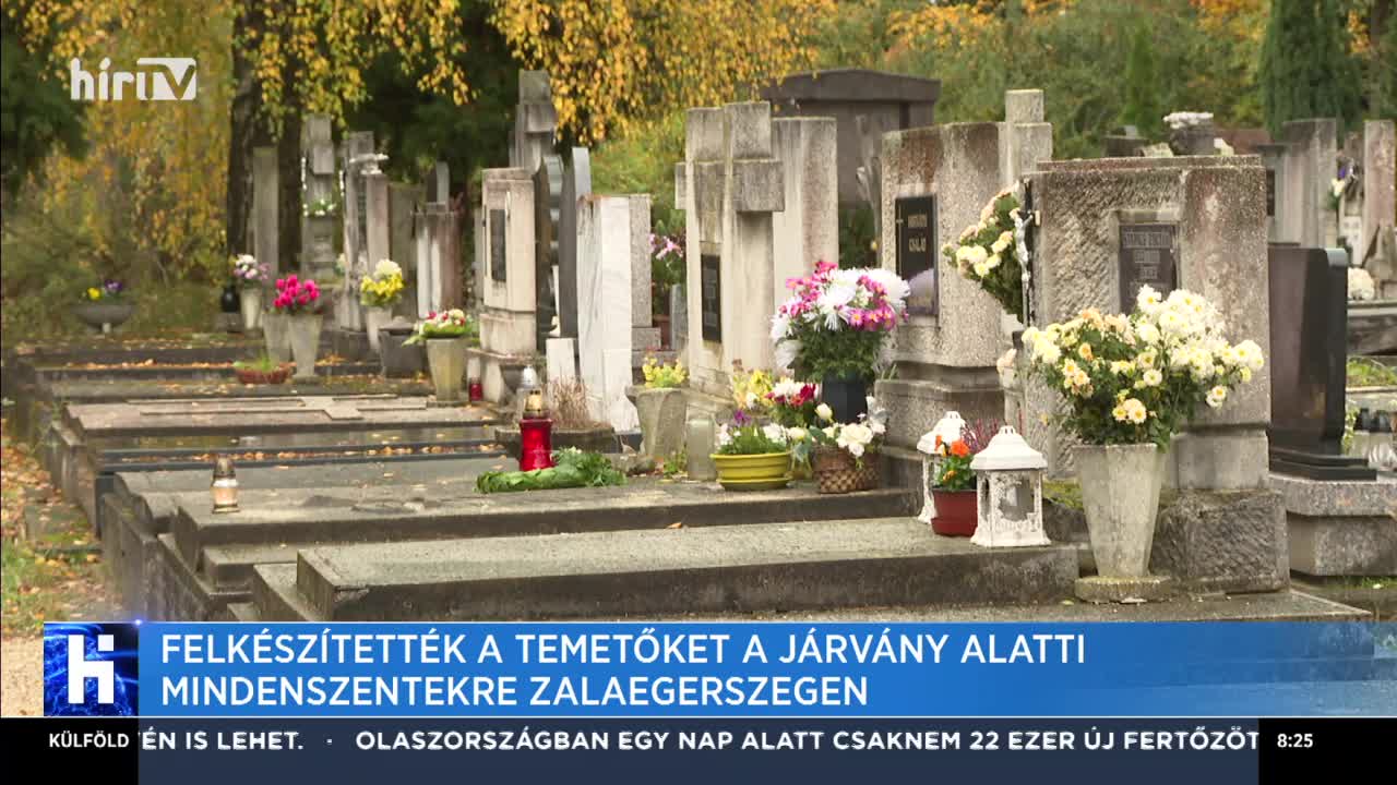 Felkészítették a temetőket a járvány alatti Mindenszentekre Zalaegerszegen 