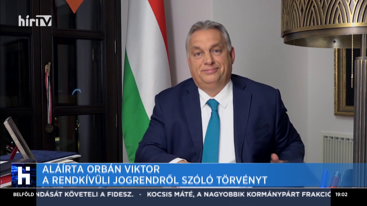 Aláírta Orbán Viktor a rendkívüli jogrendről szóló törvényt