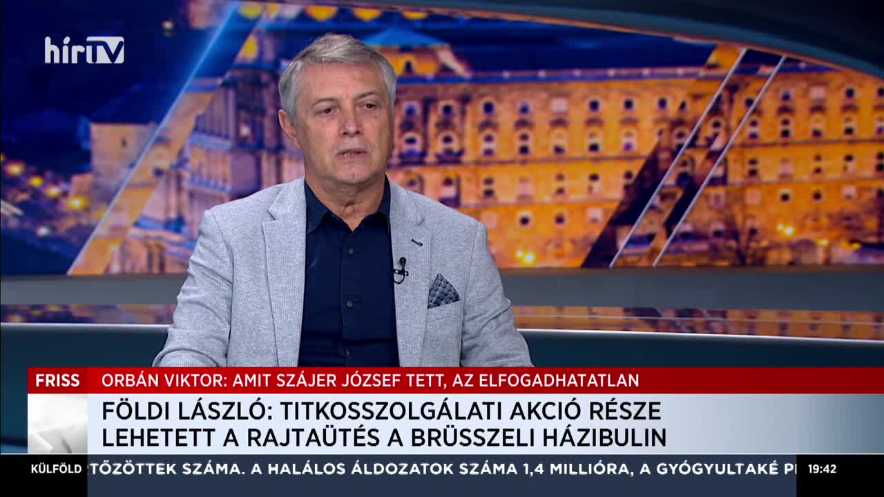 Földi László: A rajtütés szervezői arra fókuszáltak, hogy magyar érdekeket sértsenek