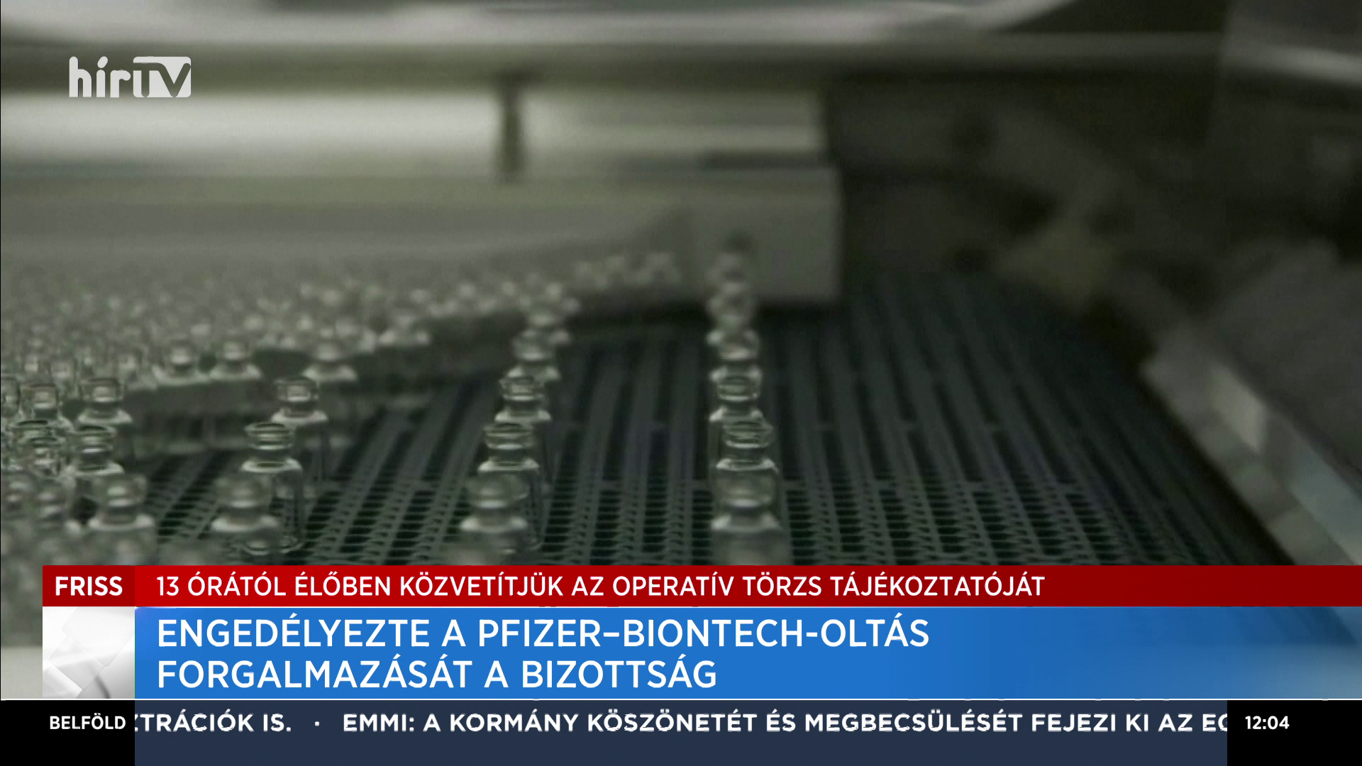 Engedélyezte a Pfizer-Biontech-oltás forgalmazását a Bizottság
