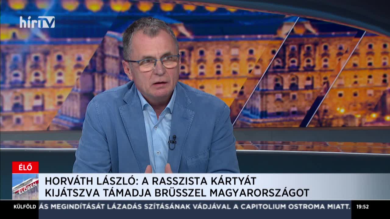 Horváth László: A rasszista kártyát kijátszva támadja Brüsszel Magyarországot