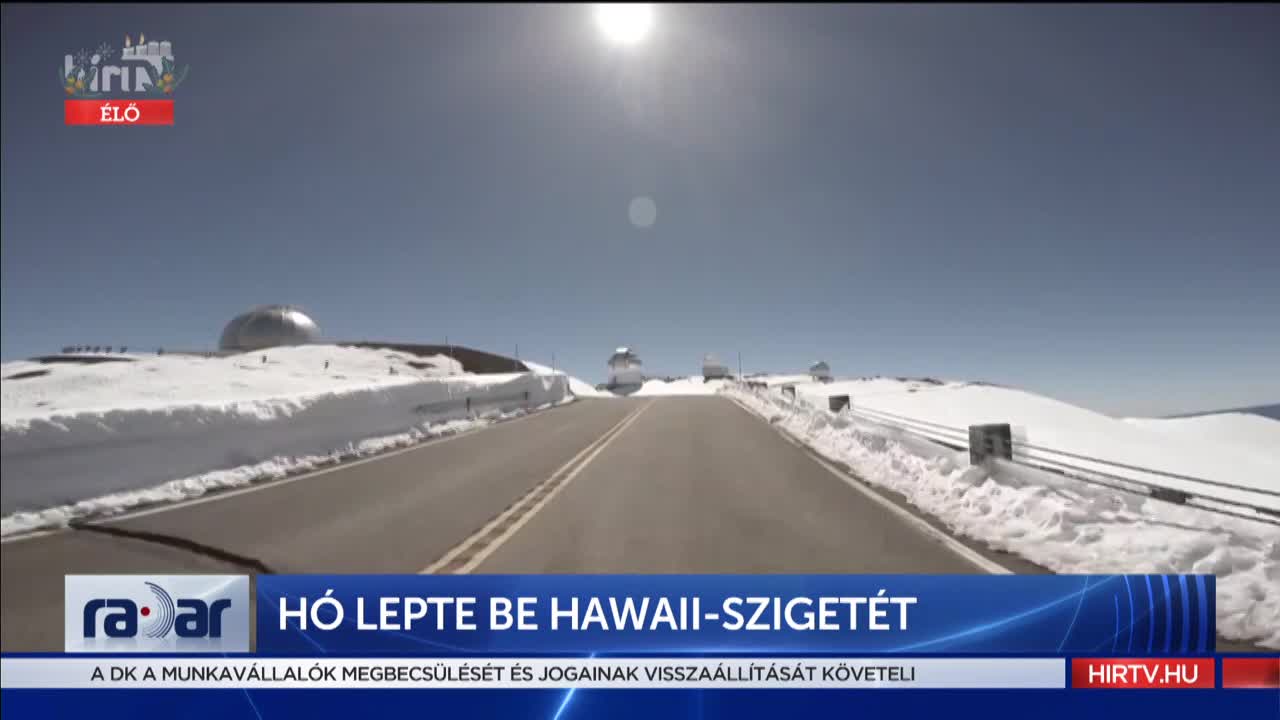 Radar: Hó lepte be Hawaii szigetét