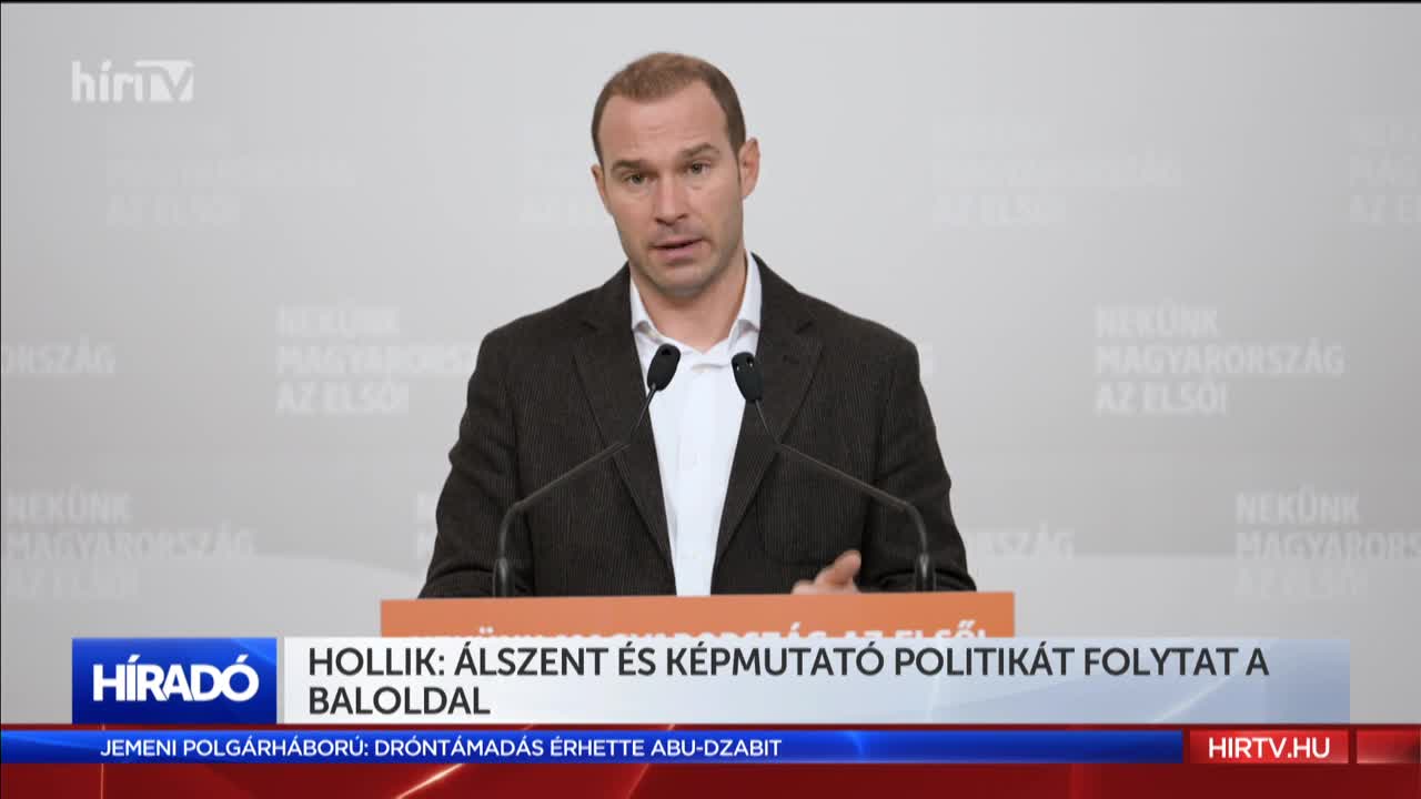 Hollik: Álszent és képmutató politikát folytat a baloldal 