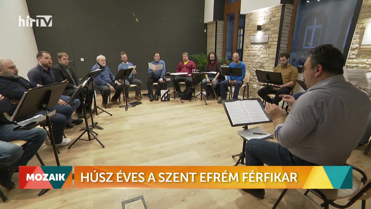 Mozaik - Húsz éves a Szent Efrém Férfikar