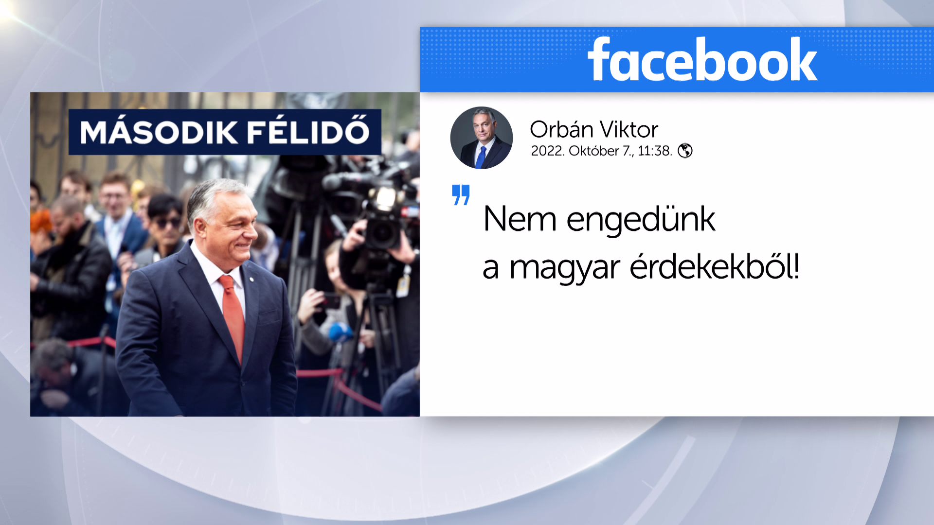 Orbán Viktor: Nem engedünk a magyar érdekekből