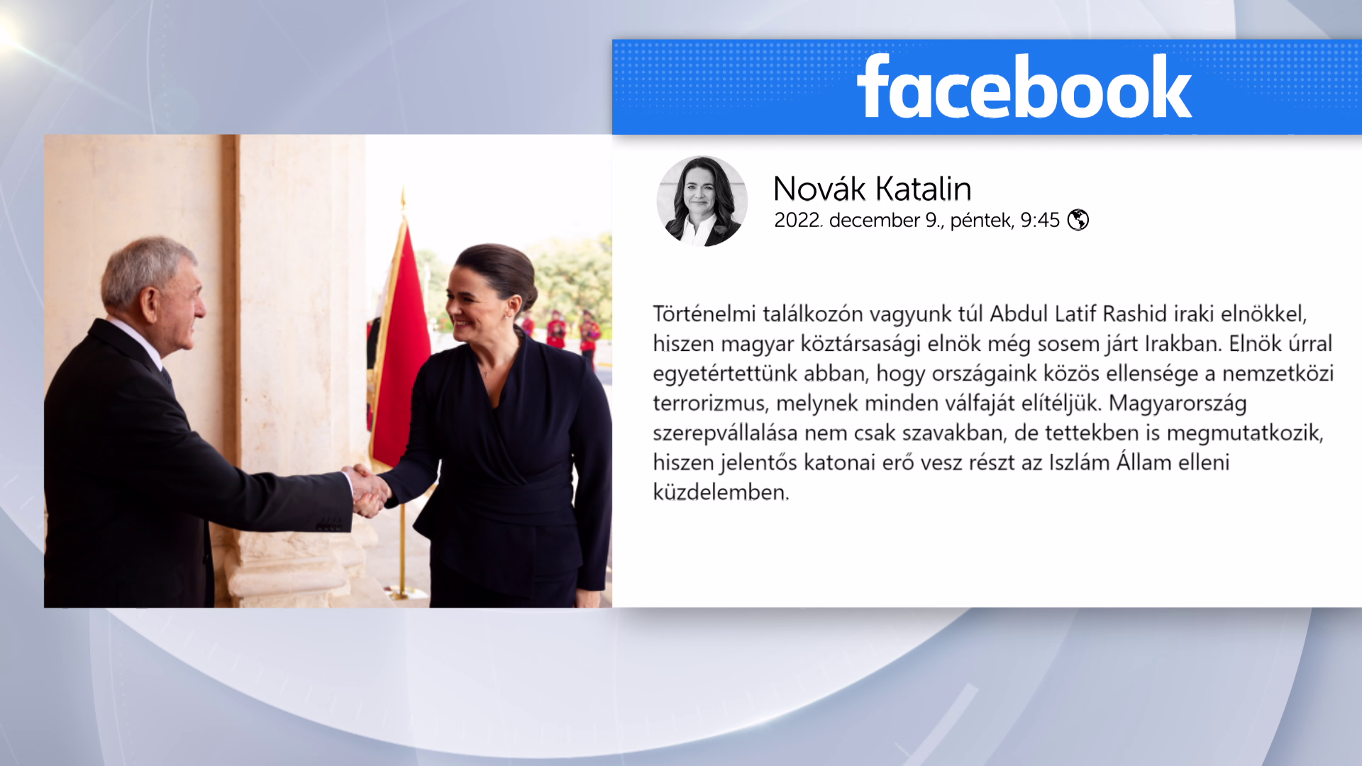 Novák Katalin: Történelmi találkozón vagyok túl az iraki elnökkel 