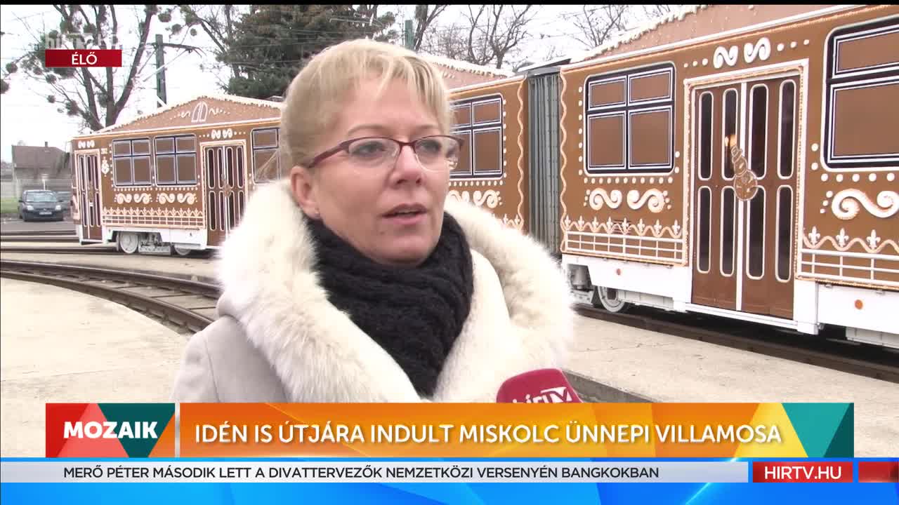 Mozaik - Idén is útjára indult Miskolc ünnepi villamosa