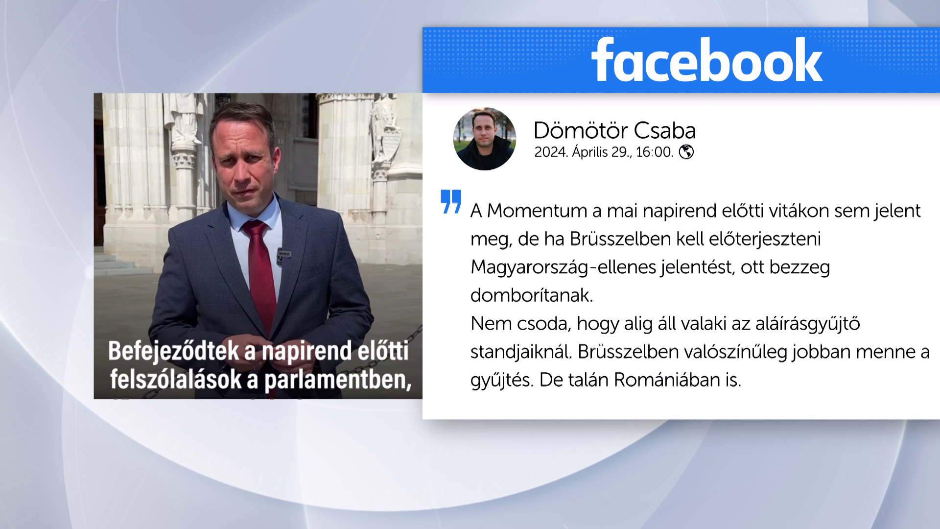 Dömötör Csaba: Nem jelent meg a Momentum a napirend előtti vitákon, bezzeg Brüsszelben domborítanak + videó