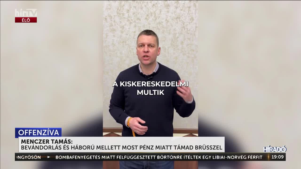 Menczer Tamás: Orbán Viktor Weberrel és Brüsszellel szemben védi Magyarországot + videó